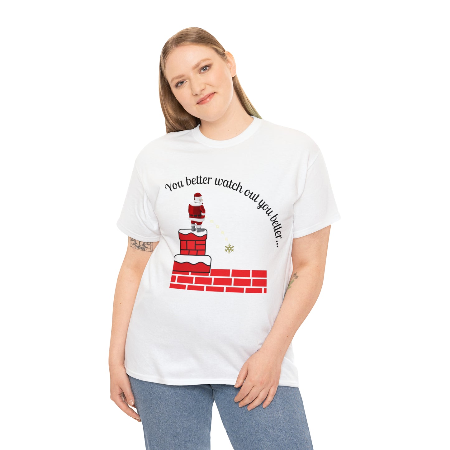 You Better Watch Out Unisex Heavy Cotton T Shirt, Funny Christmas Shirt, Ugly Christmas Shirt, Holiday Shirt