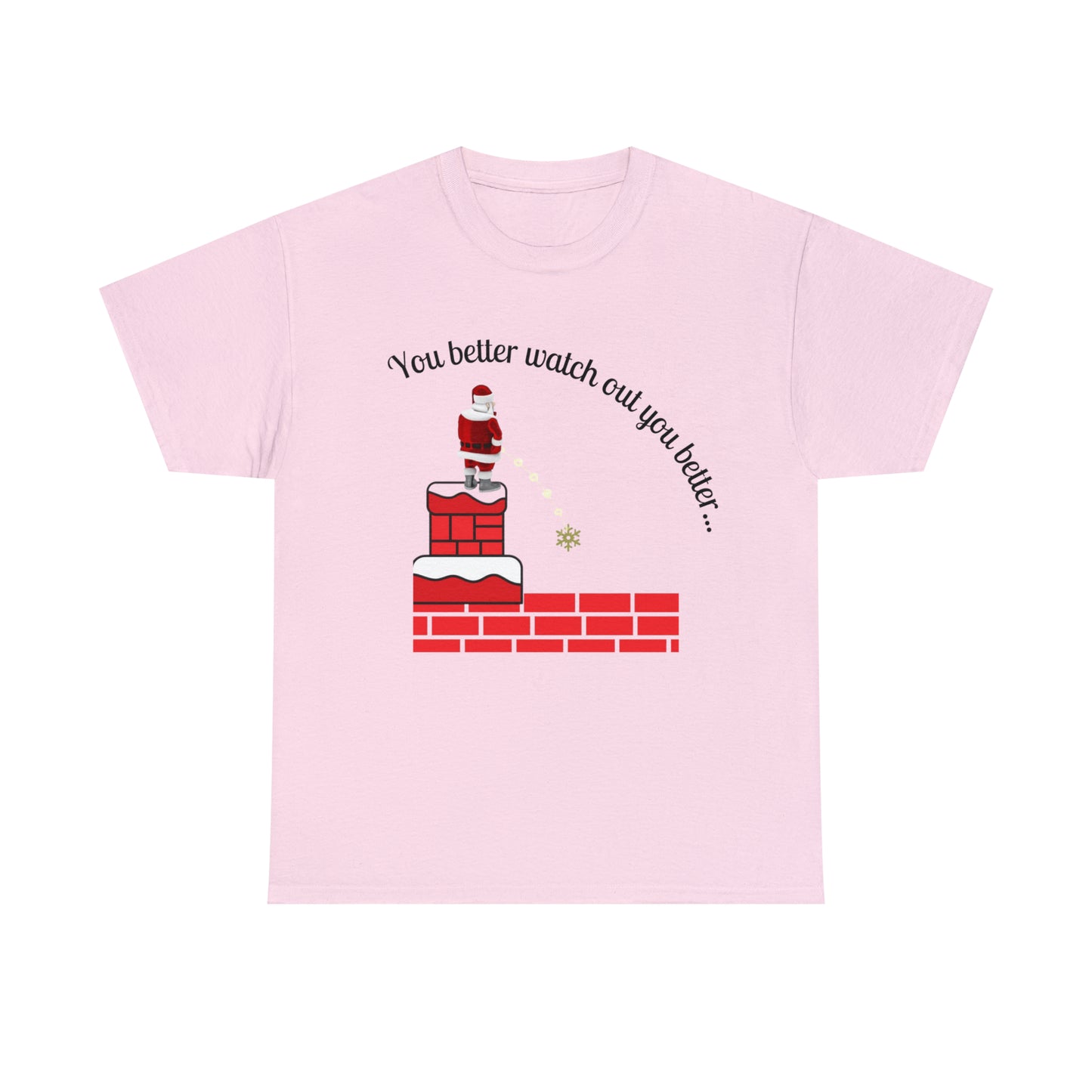 You Better Watch Out Unisex Heavy Cotton T Shirt, Funny Christmas Shirt, Ugly Christmas Shirt, Holiday Shirt