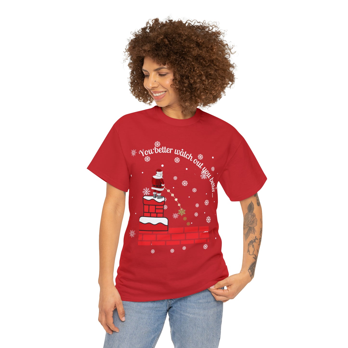 You Better Watch Out Snow Unisex Heavy Cotton T Shirt, Funny Christmas Shirt, Ugly Christmas Shirt, Holiday Shirt
