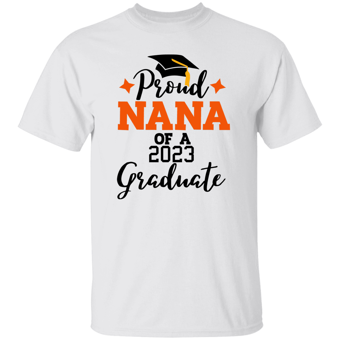 Proud Nana 2023 | Graduation T Shirt