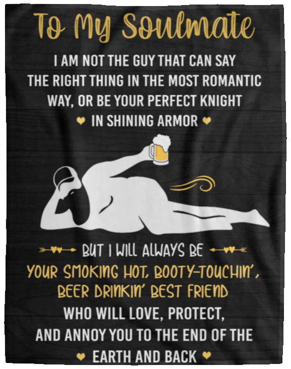Soulmate Annoy You to the End Cozy Plush Fleece Blanket