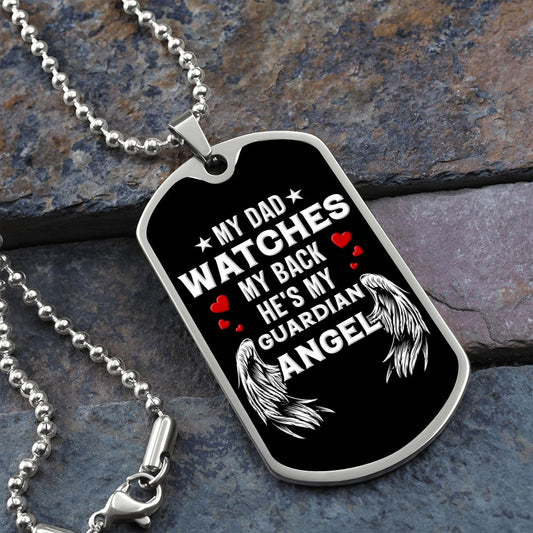 My Dad Watches My Back | Dog Tag
