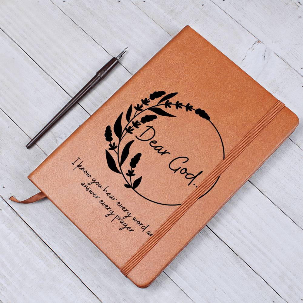 Dear God I know You Hear Every Word | Leather Journal