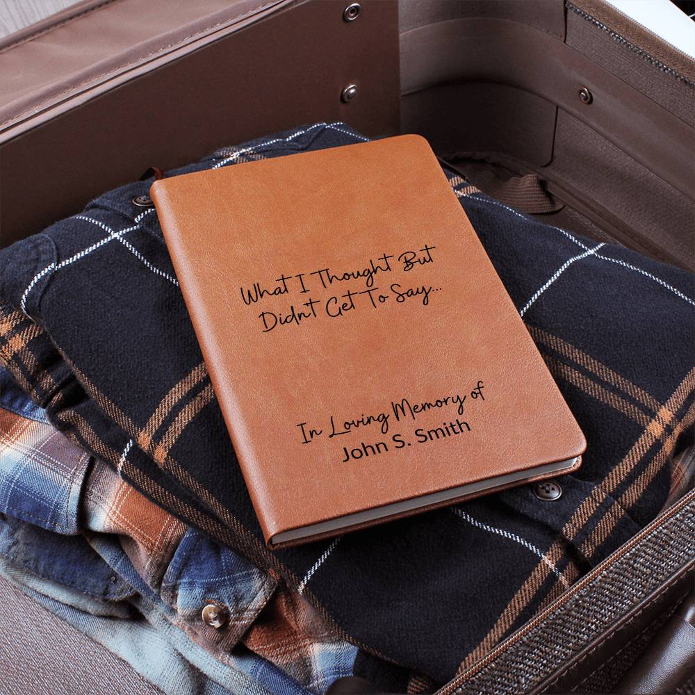 What I Thought But Didn't Get to Say | Grief Journal