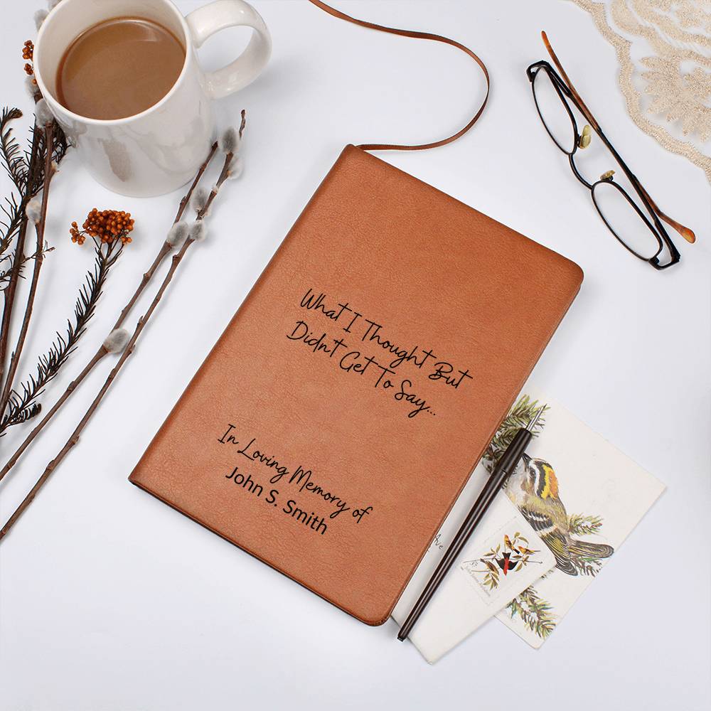 What I Thought But Didn't Get to Say | Grief Journal
