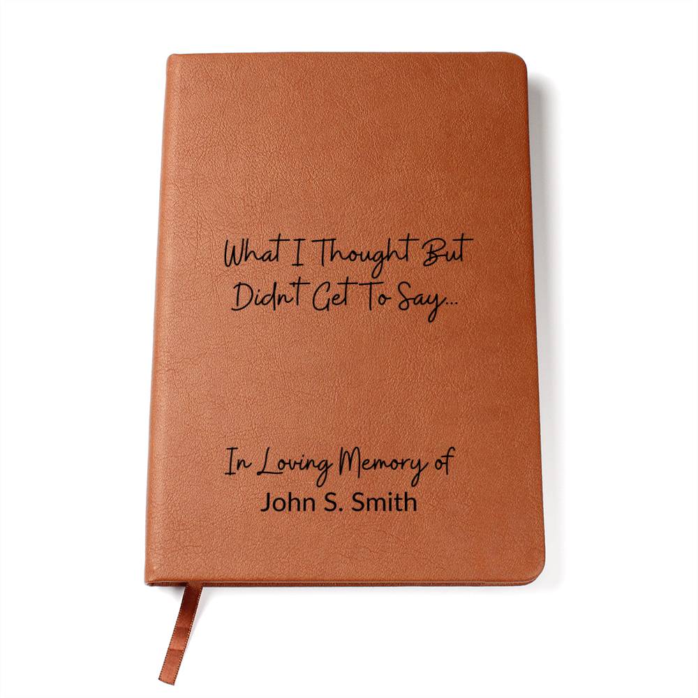 What I Thought But Didn't Get to Say | Grief Journal