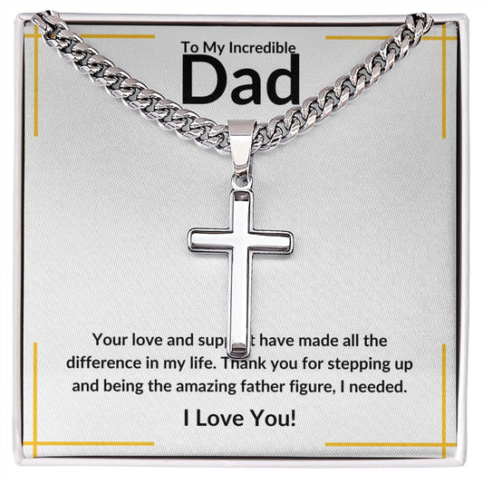 To My Incredible Dad | Personalized Cuban Link Cross