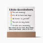 Personalized Little Reminders | Acrylic Sign