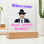 Who's Your Cool Slutty Daddy | Square Acrylic Plaque