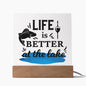 Life Is Better At The Lake | Square Acrylic Plaque