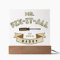 Mr. Fix It All | Square Acrylic Plaque
