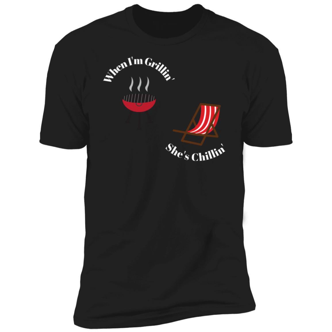 Grill and Chill Premium Short Sleeve T-Shirt