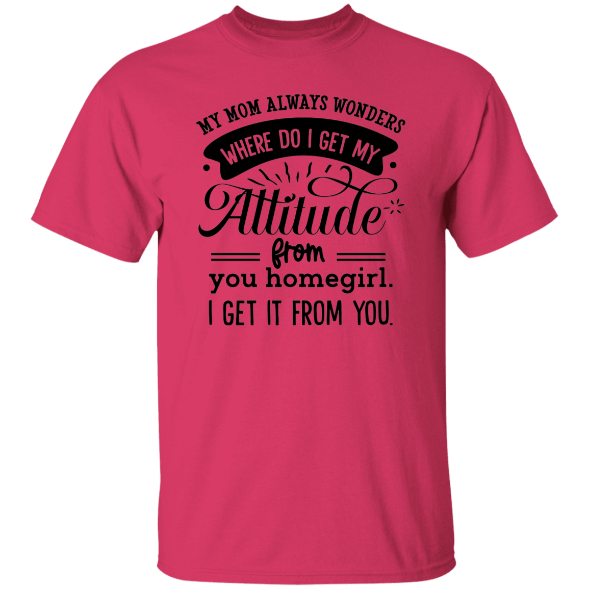 Mom Attitude | 5.3 oz. T-Shirt