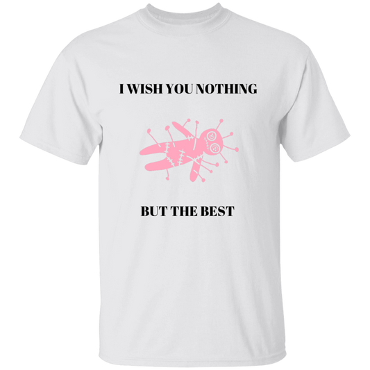 Nothing But The Best | T-Shirt