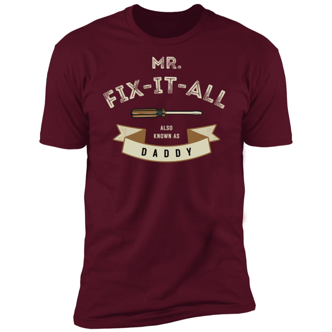 Mr. Fix It All Premium Short Sleeve T-Shirt