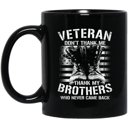 Don't Thank Me | 11 oz. Black Mug