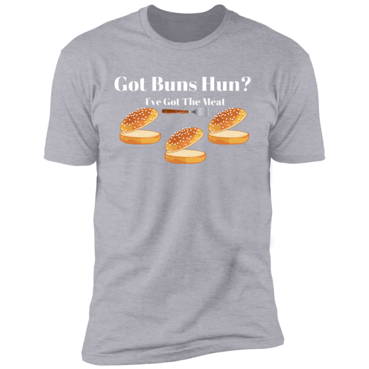 Got Buns Premium Short Sleeve T-Shirt