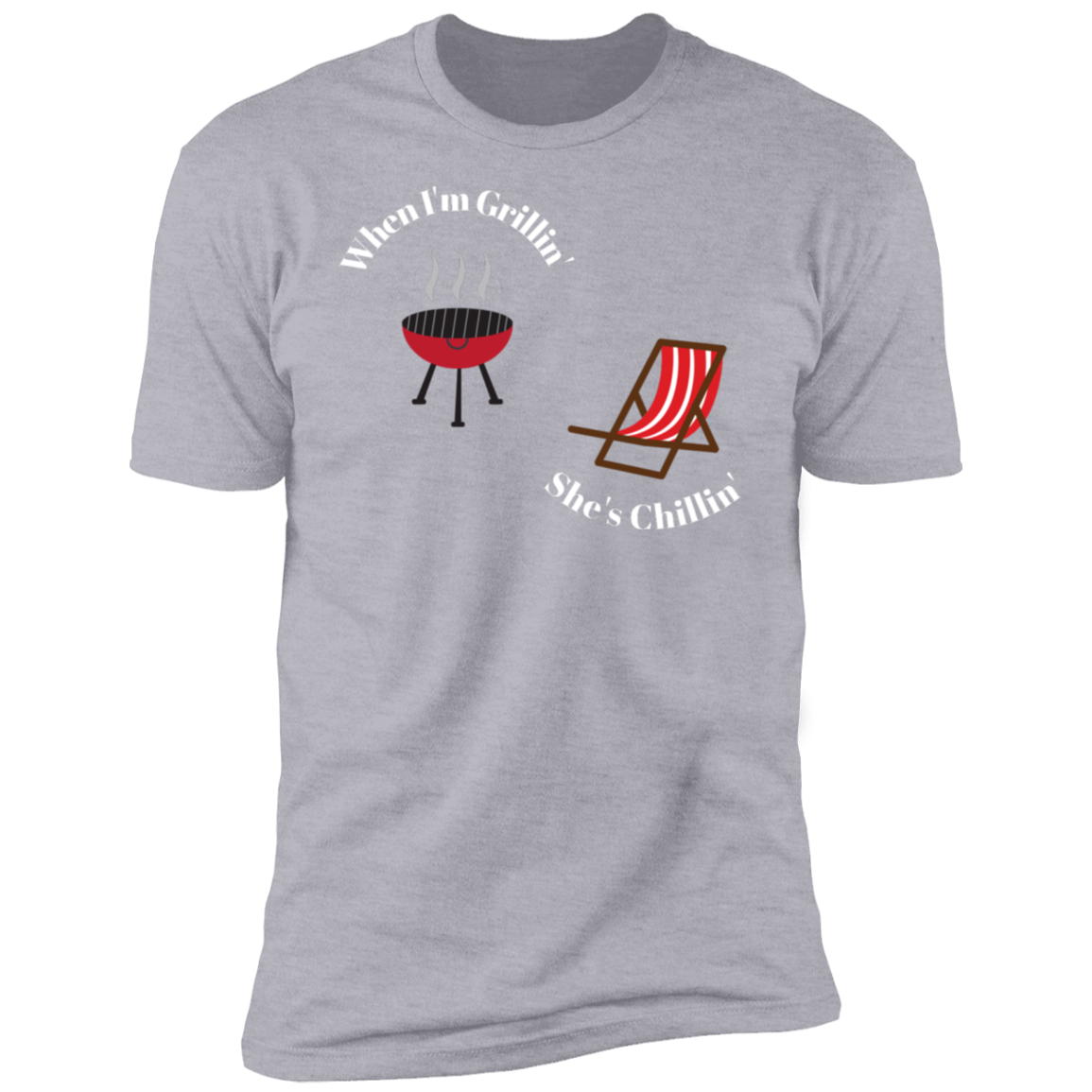 Grill and Chill Premium Short Sleeve T-Shirt