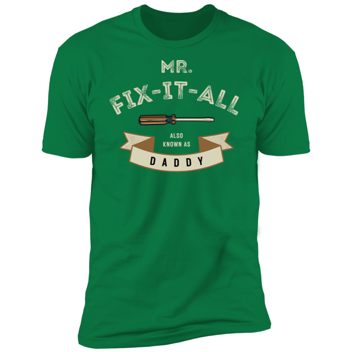 Mr. Fix It All Premium Short Sleeve T-Shirt