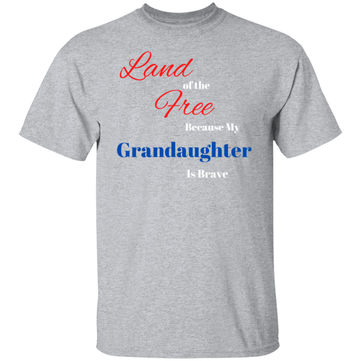 Land of the Free | Grandaughter T-Shirt