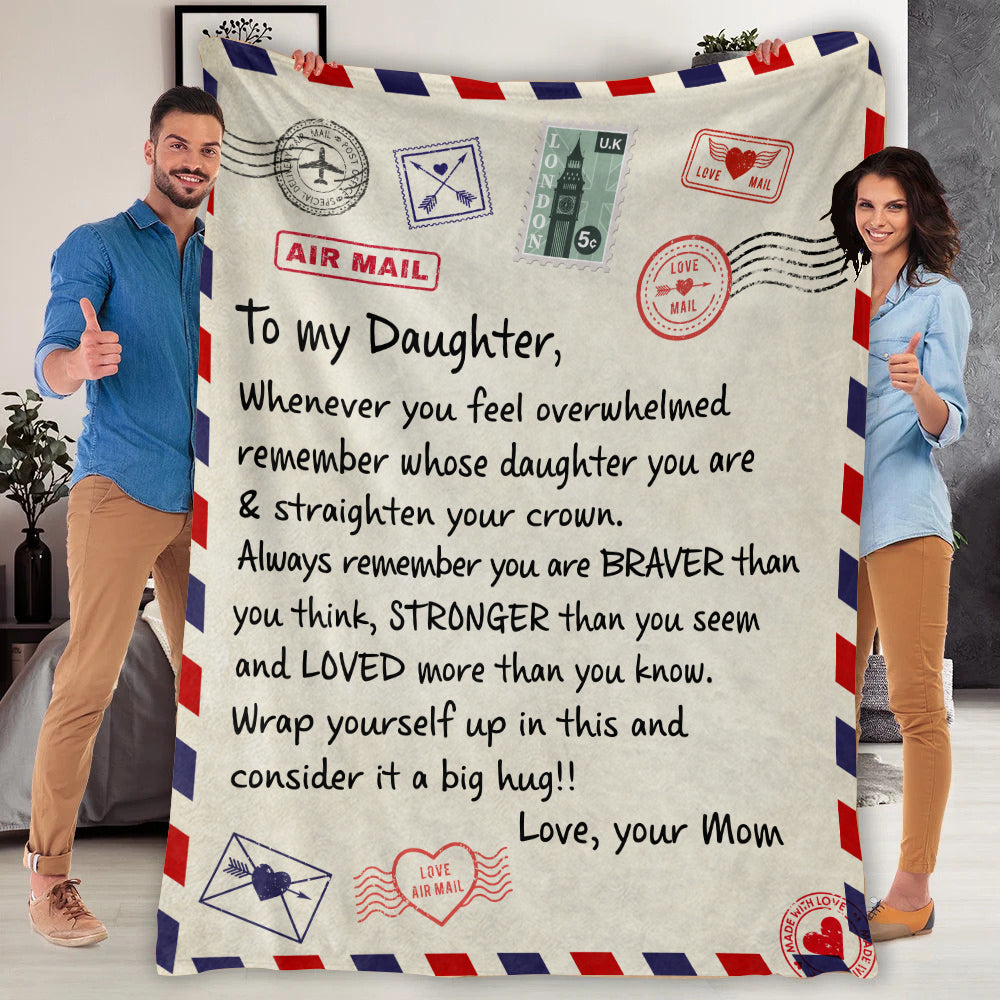 Braver Stronger Daughter Air-Mail | Cozy Plush Fleece Blanket