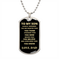 To My Son Always Remember Love Dad | Dog Tag