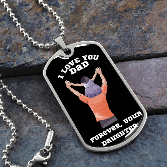 I Love You dad Dog Tag