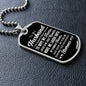 The Roughest Storms | Dog Tag (Black & White)