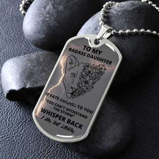 I Am The Storm | To My Daughter Dog Tag Necklace