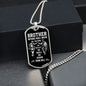Brother-Nothing Shall Break This Bond | Dog Tag (Black & White Design)