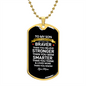 To My Strong, Brave Son | Dog Tag Love Mom