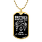 Brother-Nothing Shall Break This Bond | Dog Tag (Black & White Design)