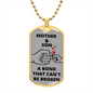 A Bond That Can't Be Broken | Dog Tag Mom & Son