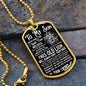 To My Son | I Believe in You Dog Tag Black and White