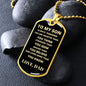 To My Son Always Remember Love Dad | Dog Tag