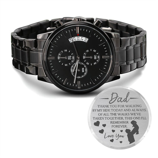 Dad By My Side | Black Chronograph Watch