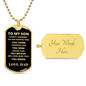 To My Son Always Remember Love Dad | Dog Tag