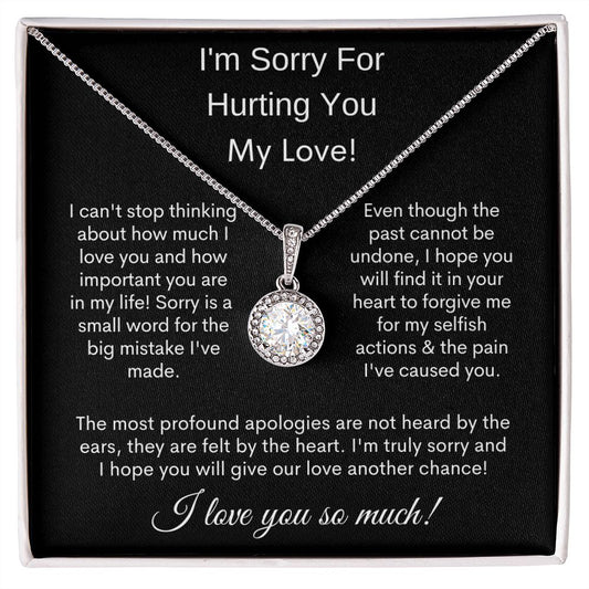 I'm Sorry For Hurting You My Love | Eternal Hope Necklace