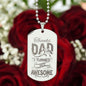 Thanks Dad I Turned Out Awesome | Engraved Dog Tag Necklace