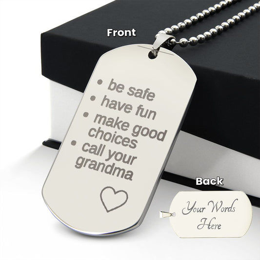 Call your Grandma | Engraved Dog Tag Necklace