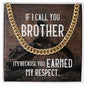 Earned My Respect | Cuban Link Chain