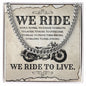 We Ride To Live | Cuban Link Chain