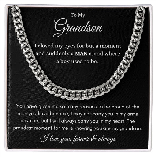To My Grandson the Proudest Moment | Cuban Link Chain
