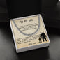 Son Believe Deep in Your Heart | Cuban Link Chain Love Dad