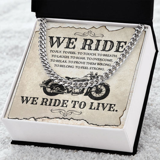 We Ride To Live | Cuban Link Chain