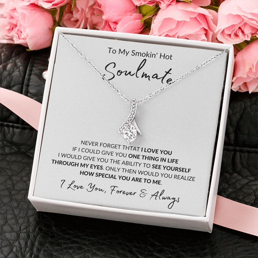 Through My Eyes Smokin' Hot Soulmate | Alluring Beauty Necklace