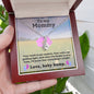 To My Mommy Everything's Alright | Alluring Beauty Necklace