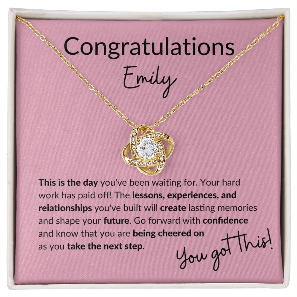 Congratulations You Got This! | Love Knot Necklace (Customize the name)
