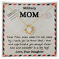 Military Mom Love Your Daughter | Love Knot Necklace