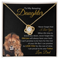 Daughter Never Forget that I Love You | Love Knot Necklace